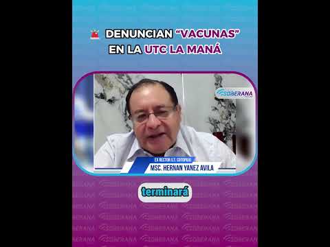 🚨 𝐇𝐄𝐑𝐍𝐀́𝐍 𝐘𝐀́𝐍𝐄𝐙 𝐃𝐄𝐍𝐔𝐍𝐂𝐈𝐀 𝐏𝐑𝐄𝐒𝐔𝐍𝐓𝐀𝐒 “𝐕𝐀𝐂𝐔𝐍𝐀𝐒” 𝐄𝐍 𝐋𝐀 𝐔𝐓𝐂 – 𝐋𝐀 𝐌𝐀𝐍𝐀́