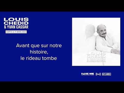 Louis Chedid & Yvan Cassar - On ne dit jamais assez aux gens qu'on aime qu'on les aime (piano-voix)