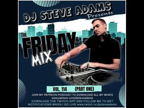 The Friday Mix Vol. 114 (Part One)