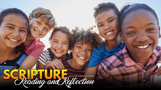 PFL-Scripture Reading and Reflection - Let the Children Come to Me - August 19, 2023