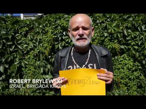 Robert Brylewski w akcji #WspierajZlego