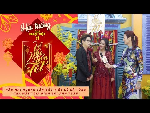 Văn Mai Hương lần đầu tiết lộ đã từng "ra mắt" gia đình Bùi Anh Tuấn | Hậu trường Gala Nhạc Việt