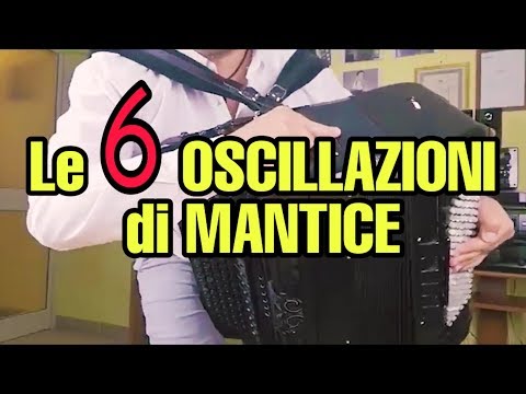 TUTORIAL 30 - LE SEI OSCILLAZIONI DI MANTICE - Gianluca Pica