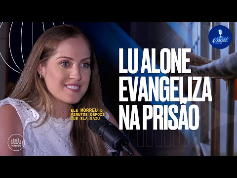 Lu Alone fala sobre a sua primeira experiência | PRAISE PODCAST [Cortes]