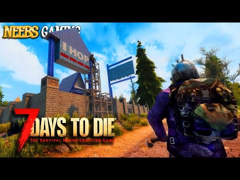 7 Days to Die - Alpha 18: Improving the Base