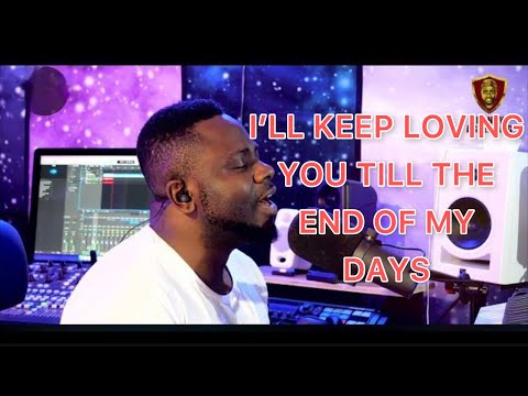 Till the End of My Days || Randy Agyemang