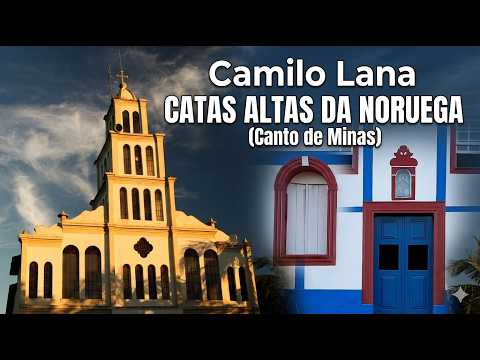 Catas Altas da Noruega (Canto de Minas)