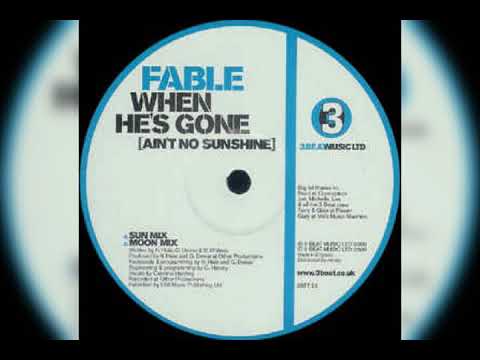 Fable - When He's Gone (aint no sunshine)