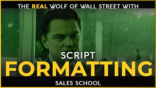 Script Formatting | Free Sales Training Program | Sales School