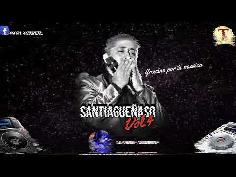SANTIAGUEÑASO VOL.4 - DJ MANU ALDERETE