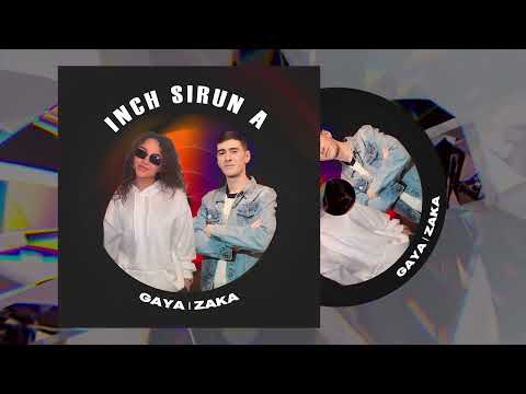 Zaka & Gaya Harutyunyan - Inch Sirun a (Official Audio) 2022