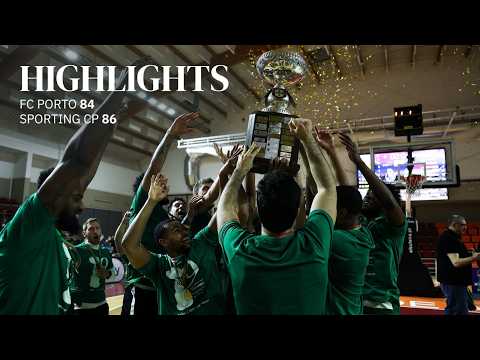 Basquetebol | Taça de Portugal: FC Porto 84-86 Sporting CP (A TAÇA É NOSSA 🏆)