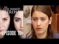 The Girl Named Feriha - Episode 16