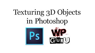 How to use the 3D Features in Photoshop (for texturing)