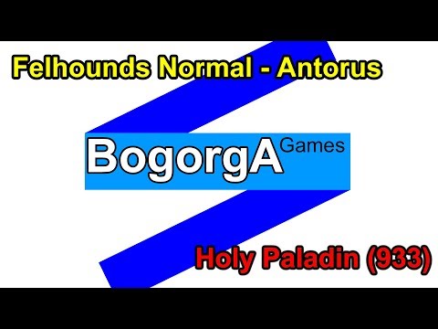 Felhounds of Sargeras Normal - Antorus - Holy Paladin (933) - World of Warcraft: Legion 7.3.5