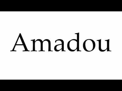 How to Pronounce Amadou