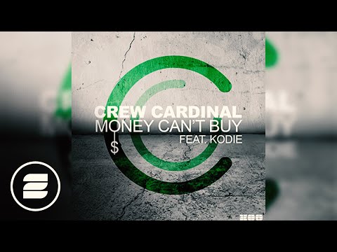 Crew Cardinal feat. Kodie - Money Can't Buy (DJ Gollum feat. DJ Cap Radio Edit)