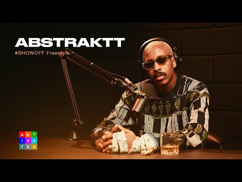 SHOWOFF Freestyle: ABSTRAKTT is Kabiyesi on the Microphone!!!