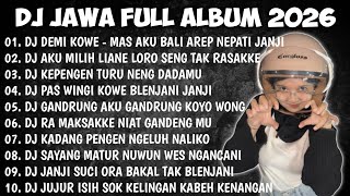 Download lagu DJ JAWA FULL ALBUM 2026 || DJ MAS AKU BALI AREP NEPATI JANJI - DEMI KOWE mp3 Download lagu DJ JAWA FULL ALBUM 2026 || DJ MAS AKU BALI AREP NEPATI JANJI - DEMI KOWE mp3