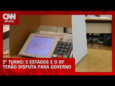 Eleições 2026: 5 estados e o DF terão disputa para governo em 2° turno | CNN NOVO DIA
