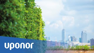 Zrównoważony rozwój w Uponor - czym jest dla nas troska o środowisko naturalne?