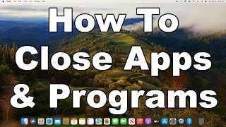 How To Fully Close Apps And Programs In macOS | Including Force Quit | A Quick & Easy Guide