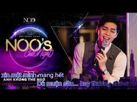 [Karaoke] Thương Em Là Điều Anh Không Thể Ngờ - Noo Phước Thịnh (Noo Chill Night)