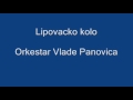 Orkestar Vlade Panovica - Lipovacko kolo
