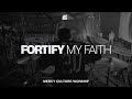 Fortify My Faith | Mercy Culture Worship - Official Live Video