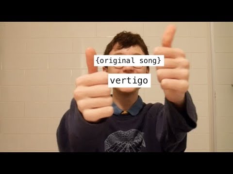 vertigo ~ edison // original song