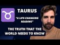 TAURUS ♉️ I NEED you to watch this Reading, Taurus! The World depends on it. 😳 ❤️