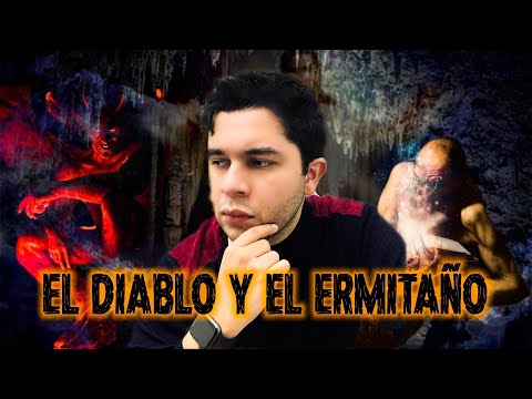 EL DIABLO Y ERMITAÑO