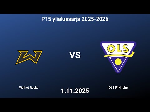 Welhot Rocks P15 - OLS P14 Ylialuesarja 1.11.2025