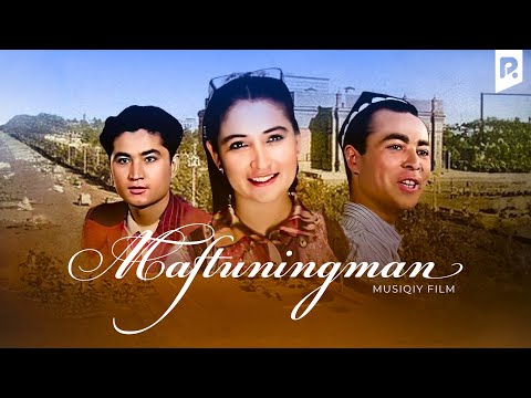 Maftuningman (o'zbek film) | Мафтунингман (узбекфильм)