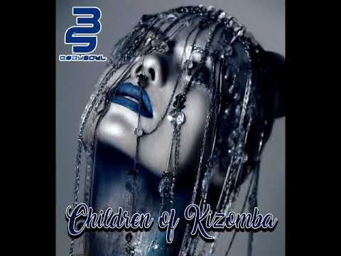 Dj Bodysoul-Children of Kizomba (Tarraxo)