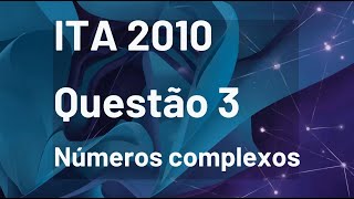 ITA 2010 - questão 3