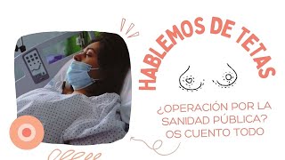 🌼 ME HE OPERADO EL PECHO 🌼 REDUCCIÓN por la SEGURIDAD SOCIAL #storytime