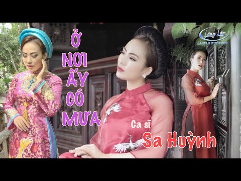 Ở nơi ấy có mưa - Sa Huỳnh