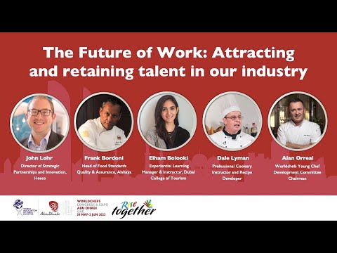 Day 2 – Worldchefs Congress & Expo 2022 – The Future of Work – Panel Discussion￼