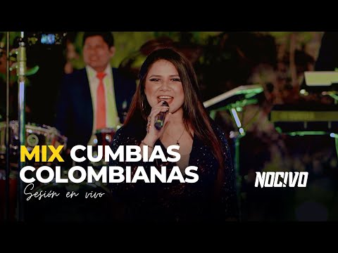 MIX CUMBIAS COLOMBIANAS  PARA BAILAR - Nocivo