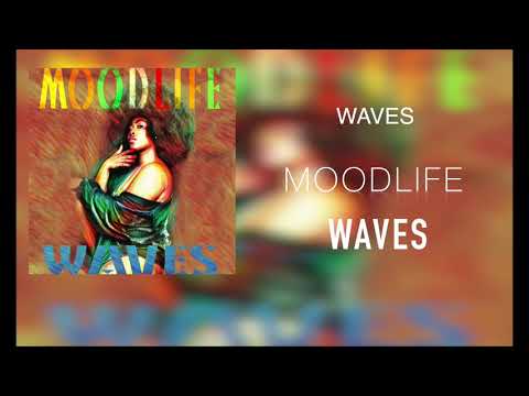 MOODLIFE - WAVES