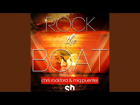 Rock The Boat (U-Ness & JedSet Cruise & apos Directors Radio Edit)