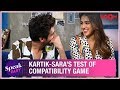 Test of compatibility: Kartik Aaryan and Sara Ali Khan's HILARIOUS answers