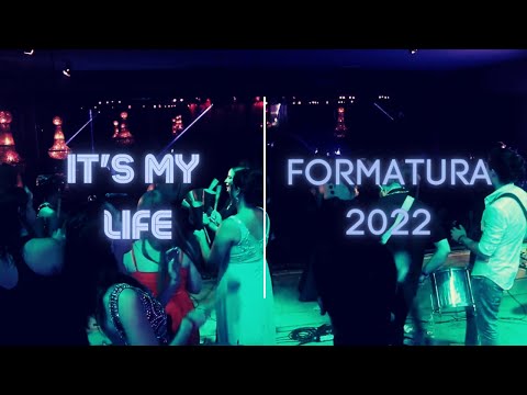 It's my life - Bateria Psicoteria | Formatura Ibilce 2022
