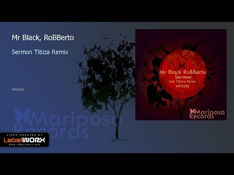 Mr Black, RoBBerto - Sermon (Tibiza Remix)