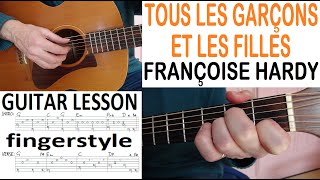 TOUS LES GARCONS ET LES FILLES - FRANCOISE HARDY fingerstyle GUITAR LESSON
