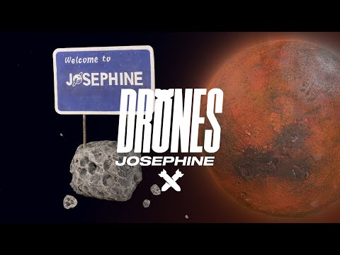Drones - Josephine