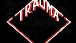Trauma - The Day All Hell Broke Loose