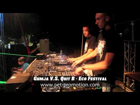 Gumja V.S. Quit B - Eco Festival 2012