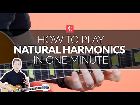 How To Play Natural Harmonics In One Minute - Guitar Lesson